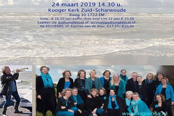 Zee, ziel & de stem Vigorosa & Zijlstra, o.l.v. Saskia Diel. Zondag in de Koogerkerk