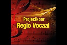 Voorbereidingen Projectkoor 'Regio Vocaal' in volle gang.