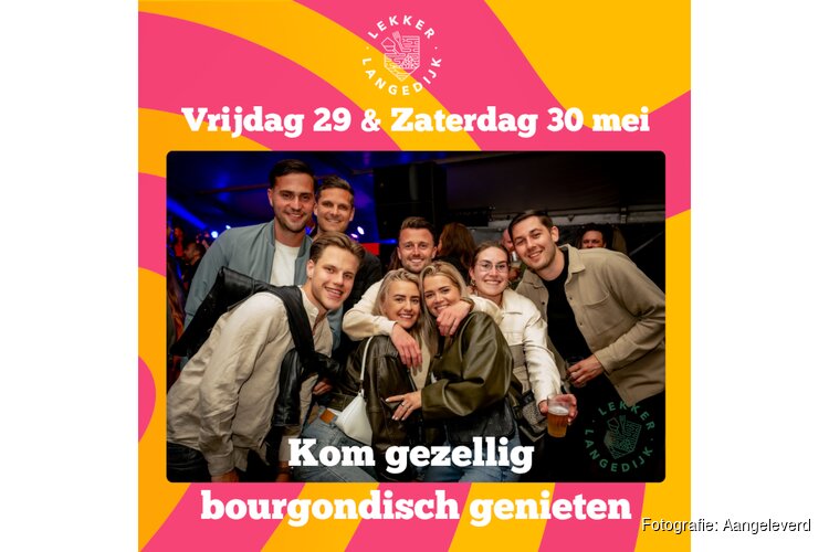 LekkerLangedijk - twee dagen lang Bourgondisch genieten!