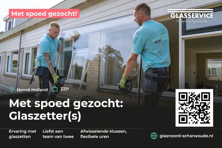 Vacature: Glaszetter (ZZP) – Regio Noord-Holland